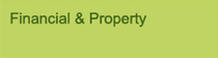 Financial and Property